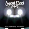 Agent Steel - No Other Godz Before Me: Album Cover