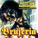 Brujeria - Mextremist! Greatest Hits: Album Cover