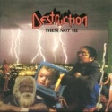 Destruction - Them Not Me: Album Cover