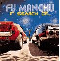 Fu Manchu - In Search Of: Album Cover