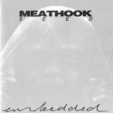Meathook Seed - Embedded: Album Cover