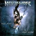 Nevermore - Dead Heart In A Dead World: Album Cover