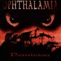 Ophthalamia - Dominion: Album Cover