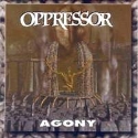 Oppressor - Agony: Album Cover