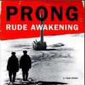 Prong - Rude Awakening: Album Cover