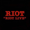 Riot - Riot Live: Album Cover