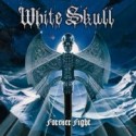White Skull - Forever Fight: Album Cover